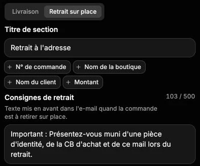 Les consignes spécifiques au retrait sur place dans la confirmation de commande.