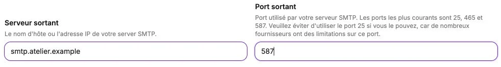 Une adresse de serveur SMTP et un port renseignés.
