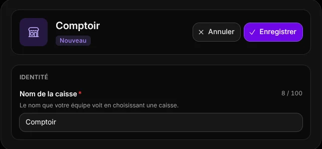 La création d'une caisse nommée Comptoir.