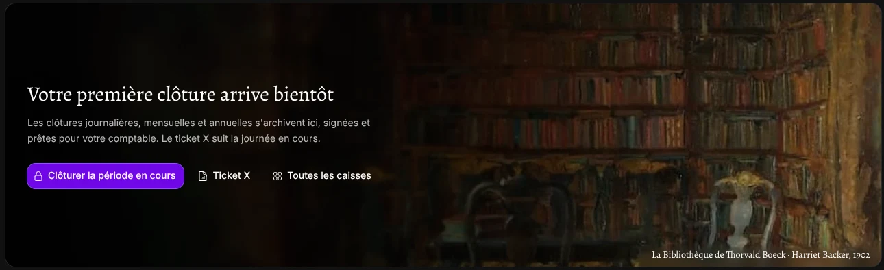 La page Rapports avant la première clôture, avec Clôturer la période en cours et Ticket X.