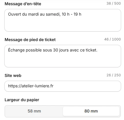 Les messages d'en-tête et de pied de ticket, le site web et la largeur du papier.