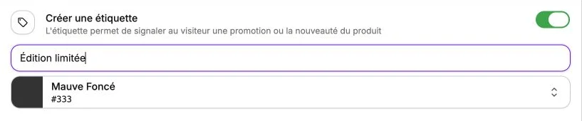 Une étiquette « Édition limitée » renseignée sur la fiche produit.
