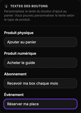 Des textes de bouton adaptés aux produits physiques, numériques, abonnements et événements.